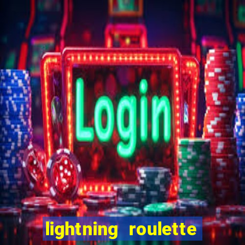 lightning roulette como jogar